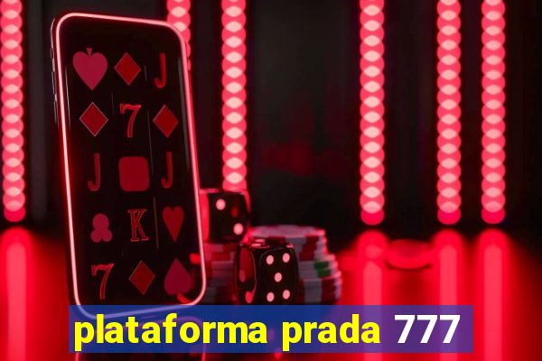 plataforma prada 777